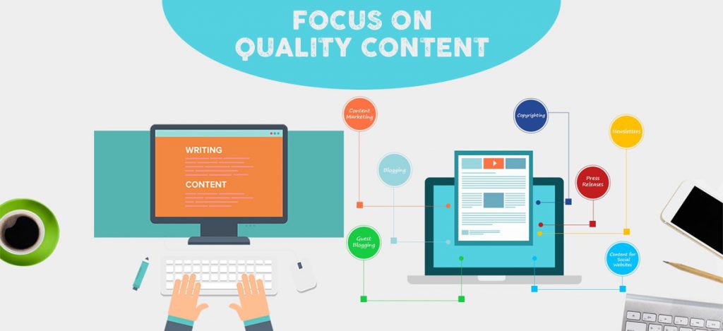 Focus on quality content