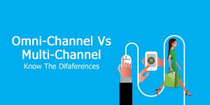 Omni-Channel Vs Multi-Channel Know the Differences