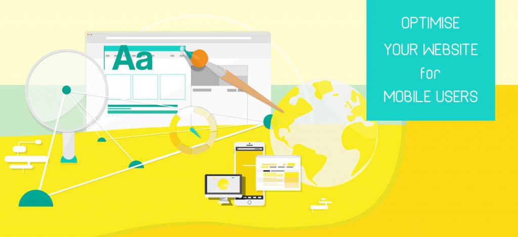 Optimise your website for mobile users