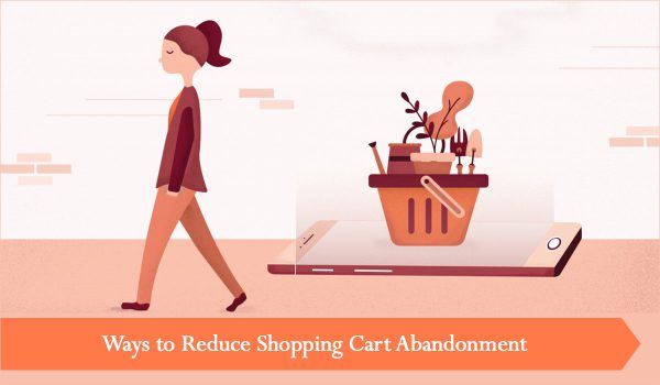 10 Ways to Reduce Cart Abandonment for Your eCommerce Website - Blog