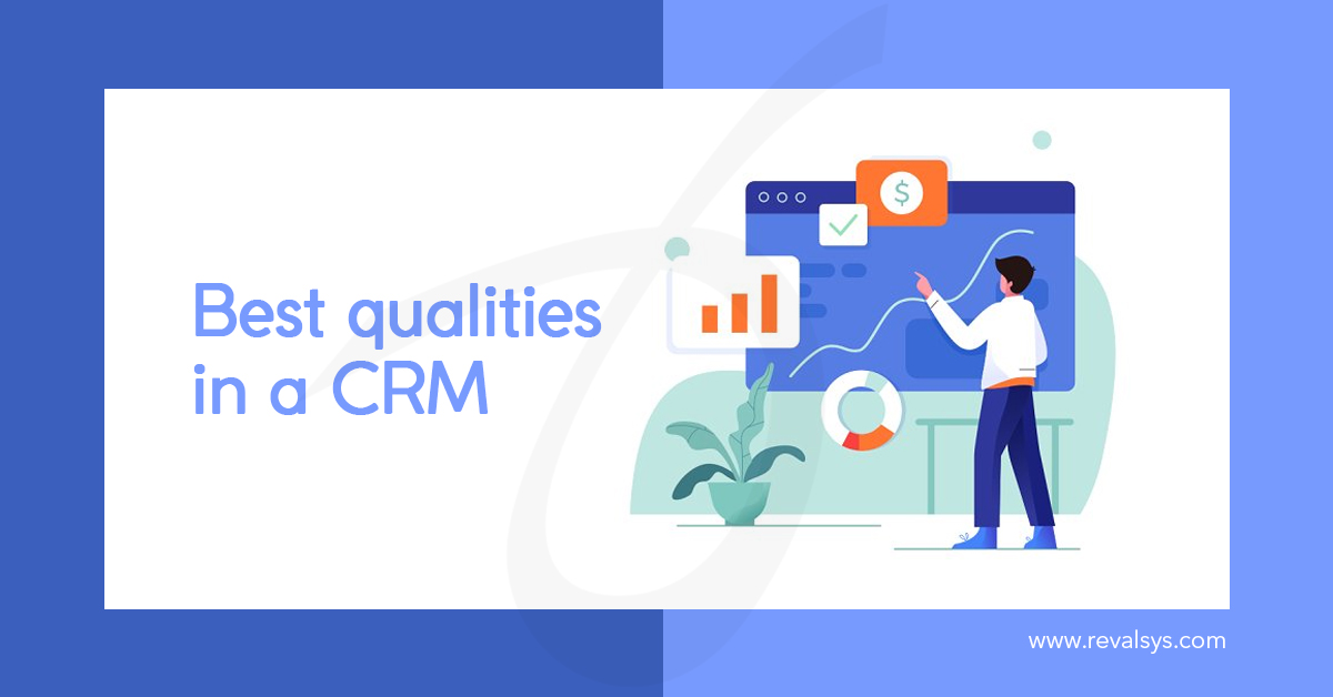 Best qualities in a CRM - Blog