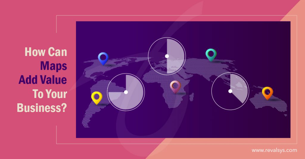 How can maps add value to your company Blog