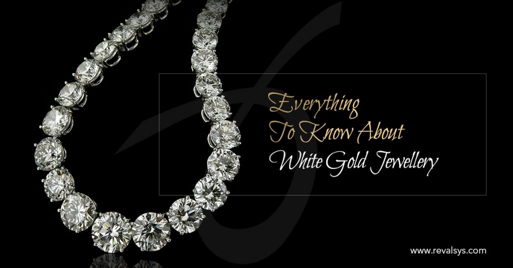 Everything To Know About White Gold Jewellery Blog