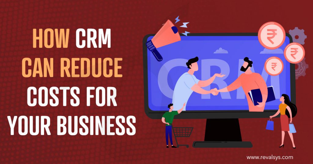 how-crm-can-reduce-costs-for-your-business-blog