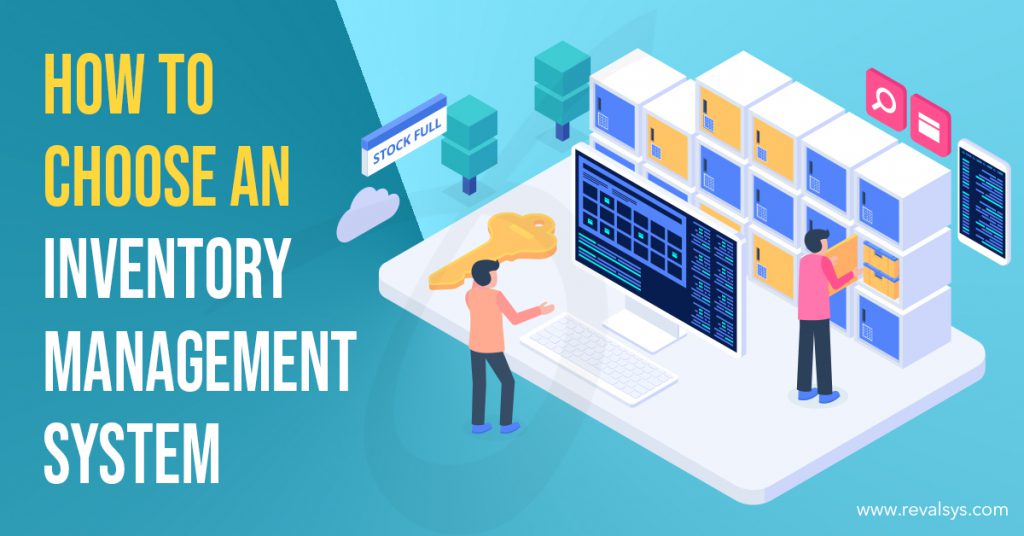How To Choose An Inventory Management System - Blog