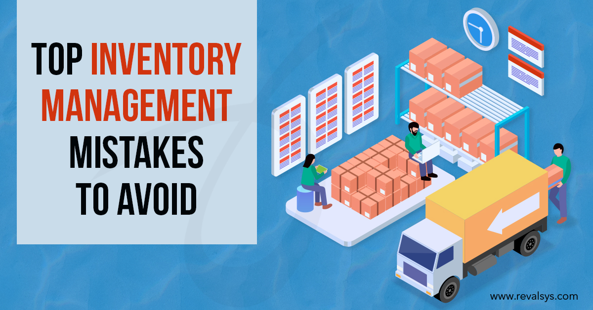 10 Inventory Management Mistakes to Avoid