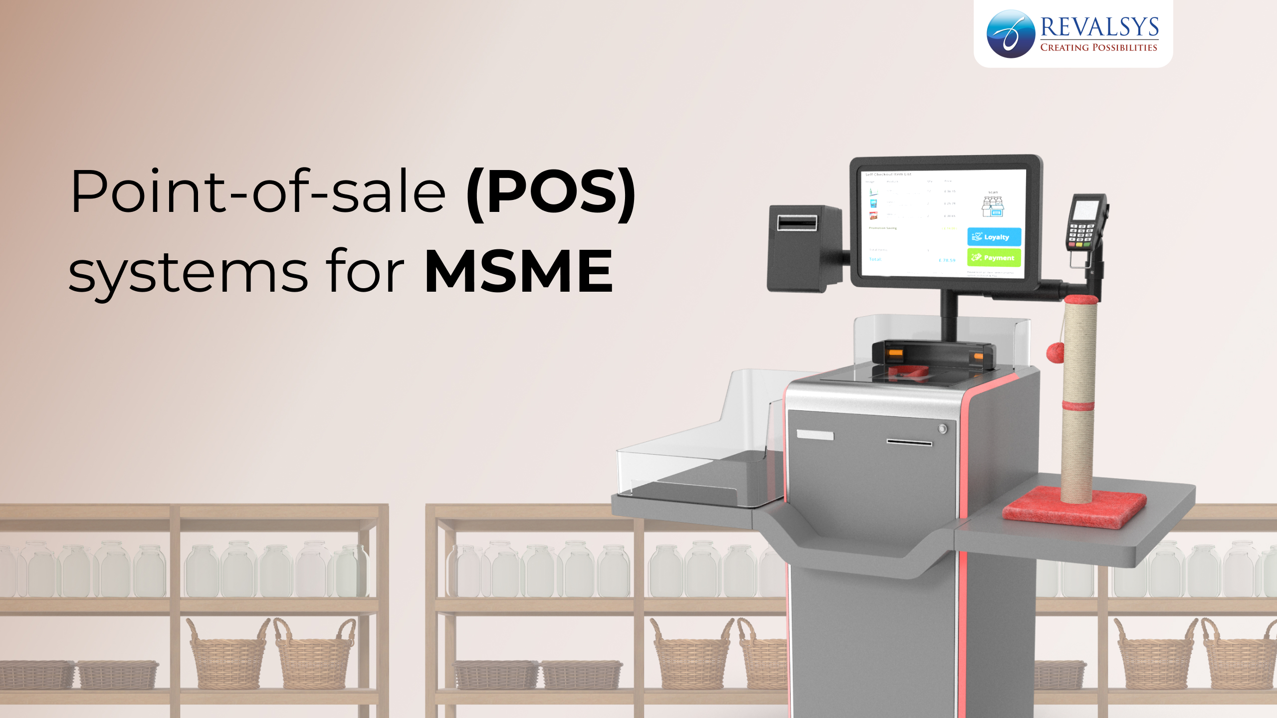 Point-of-Sale (POS) Systems for MSME: Key Advantages & Guide